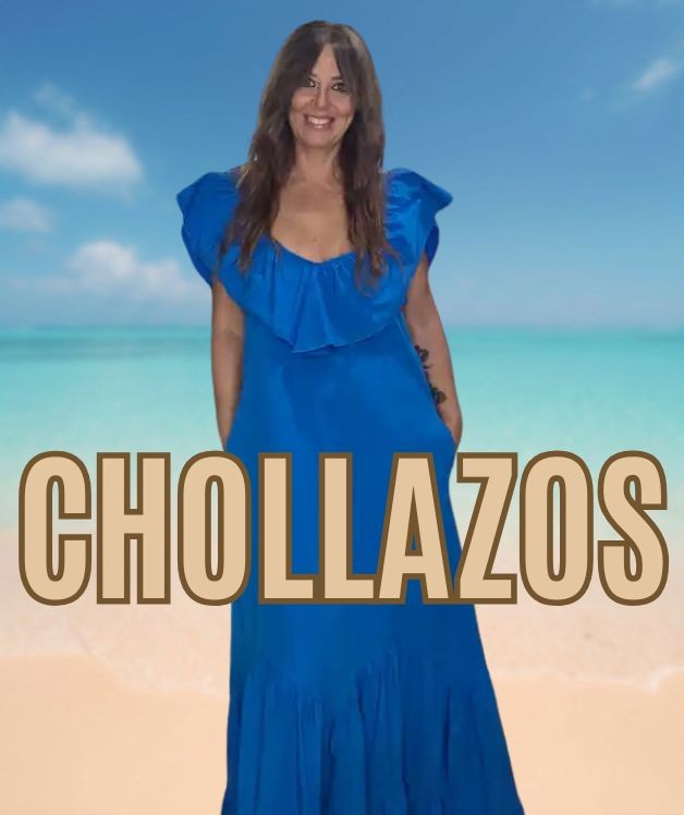 CHOLLAZOS